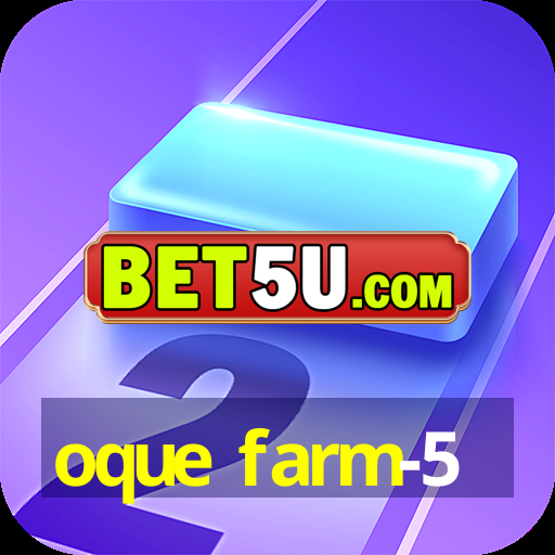 oque farm